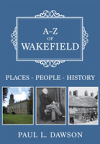A-Z of Wakefield : Places-People-History (A-z)