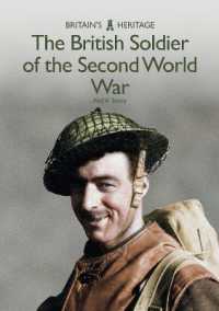 The British Soldier of the Second World War (Britain's Heritage)