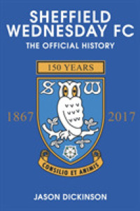 Sheffield Wednesday FC : The Official History 1867-2017