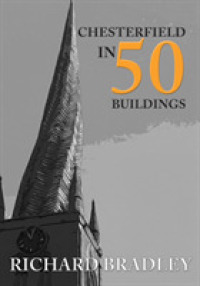 Chesterfield in 50 Buildings (In 50 Buildings)
