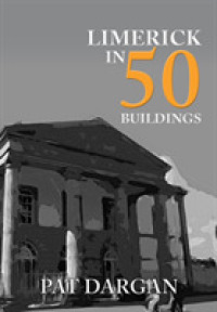 Limerick in 50 Buildings (In 50 Buildings)