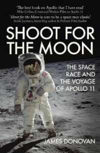 Shoot for the Moon : The Space Race and the Voyage of Apollo 11