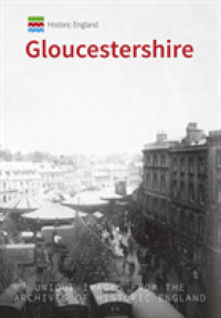 Historic England: Gloucestershire : Unique Images from the Archives of Historic England (Historic England)