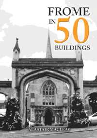 Frome in 50 Buildings (In 50 Buildings)
