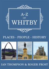 A-Z of Whitby : Places-People-History (A-z)