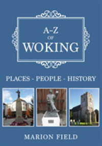 A-Z of Woking : Places-People-History (A-z)