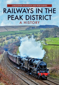 Railways in the Peak District : A History