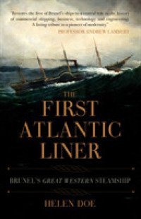 The First Atlantic Liner : Brunel's Great Western Steamship
