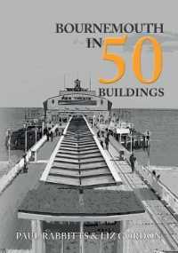 Bournemouth in 50 Buildings (In 50 Buildings)