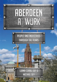 Aberdeen at Work : People and Industries through the Years (At Work)