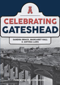 Celebrating Gateshead (Celebrating)