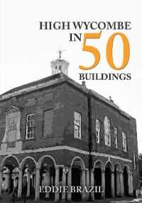 High Wycombe in 50 Buildings (In 50 Buildings)