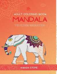 Mandala Animals Coloring Book : Mandala Animals Coloring Book for Adults: Beautiful Large Print Patterns and Animals Coloring Page Designs for Girls, Boys, Teens, Adults and Seniors for stress relief and relaxations
