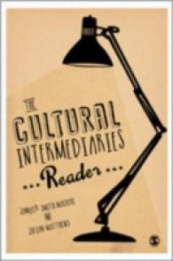 文化的媒介者読本<br>The Cultural Intermediaries Reader