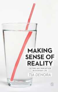 日常生活にみるリアリティ<br>Making Sense of Reality : Culture and Perception in Everyday Life