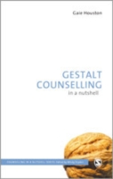 ゲシュタルト・カウンセリング入門<br>Gestalt Counselling in a Nutshell (Counselling in a Nutshell)