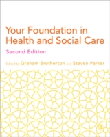 Your Foundation in Health & Social Care （2ND）