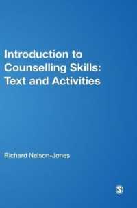カウンセリング技能入門（第４版）<br>Introduction to Counselling Skills : Text and Activities （4TH）