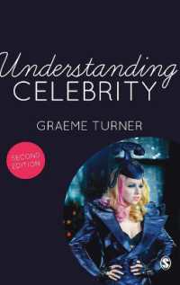 セレブリティを理解する（第２版）<br>Understanding Celebrity （2ND）