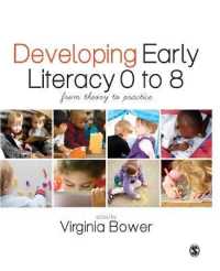 Developing Early Literacy 0-8 : From Theory to Practice