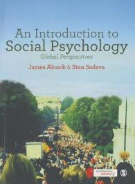 社会心理学入門：グローバルな視座<br>An Introduction to Social Psychology : Global Perspectives