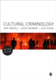 文化犯罪学入門（第２版）<br>Cultural Criminology : An Invitation （2ND）