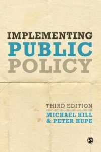 公共政策の施行（第３版）<br>Implementing Public Policy : An Introduction to the Study of Operational Governance （3TH）