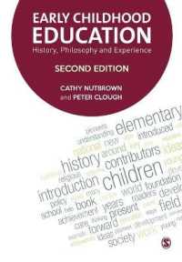 幼児教育：歴史、哲学と経験（第２版）<br>Early Childhood Education : History, Philosophy and Experience （2ND）