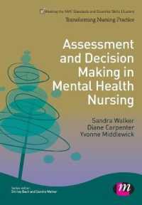 Assessment and Decision Making in Mental Health Nursing (Transforming Nursing Practice Series)