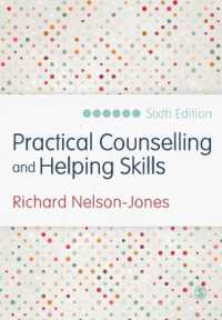 実践カウンセリング技能（第６版）<br>Practical Counselling and Helping Skills : Text and Activities for the Lifeskills Counselling Model （6TH）