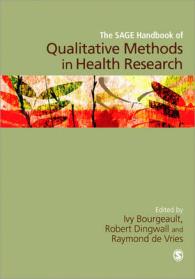 保健医療研究における定性調査ハンドブック<br>The SAGE Handbook of Qualitative Methods in Health Research