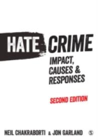 憎悪犯罪（第２版）<br>Hate Crime : Impact, Causes and Responses （2ND）