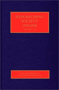 オンライン社会調査（全４巻）<br>Researching Society Online (Sage Benchmarks in Social Research Methods)
