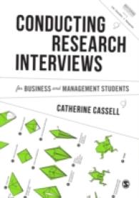 Conducting Research Interviews for Business and Management Students (Mastering Business Research Methods)