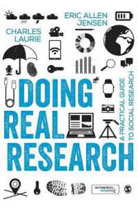 現場に飛び出す社会調査法ガイド<br>Doing Real Research : A Practical Guide to Social Research