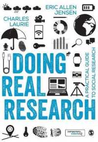 現場に飛び出す社会調査法ガイド<br>Doing Real Research : A Practical Guide to Social Research