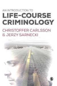 ライフコース犯罪学入門<br>An Introduction to Life-Course Criminology