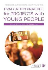 Evaluation Practice for Projects with Young People : A Guide to Creative Research