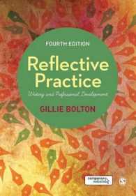 Reflective Practice : Writing and Professional Development （4TH）