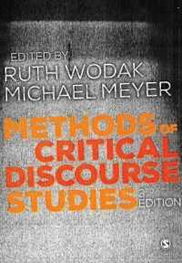 批判的ディスコース研究法（第３版）<br>Methods of Critical Discourse Studies (Introducing Qualitative Methods Series) （3RD）