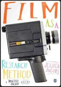 調査方法としての映画<br>Film as a Research Method : A Practice-based Guide -- Paperback