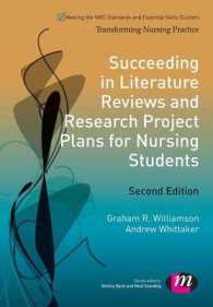 Succeeding in Literature Reviews and Research Project Plans for Nursing Students (Transforming Nursing Practice) （2ND）