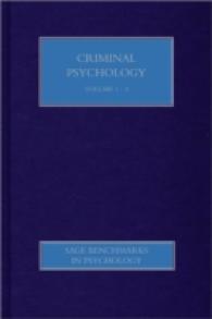 犯罪心理学（全４巻）<br>Criminal Psychology (Sage Benchmarks in Psychology)