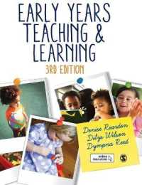 幼児教育・学習入門（第３版）<br>Early Years Teaching and Learning （3RD）