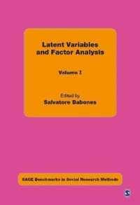 潜在変数と因子分析（全４巻）<br>Latent Variables and Factor Analysis (Sage Benchmarks in Social Research Methods)