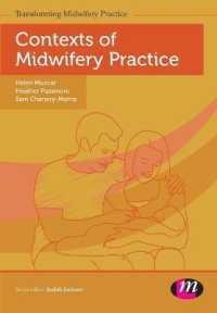 Contexts of Midwifery Practice (Transforming Midwifery Practice Series)
