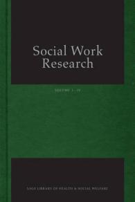 ソーシャルワーク調査（全４巻）<br>Social Work Research (Sage Library of Health and Social Welfare Series)
