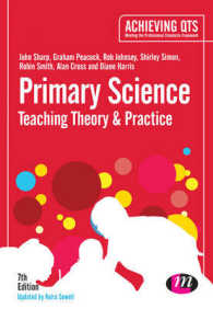 Primary Science : Teaching Theory and Practice (Achieving Qts) （7TH）