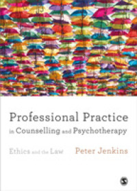 カウンセリング・精神療法の実践：倫理と法<br>Professional Practice in Counselling and Psychotherapy : Ethics and the Law
