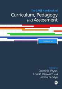 カリキュラム、教授法と評価ハンドブック（全２巻）<br>The SAGE Handbook of Curriculum, Pedagogy and Assessment